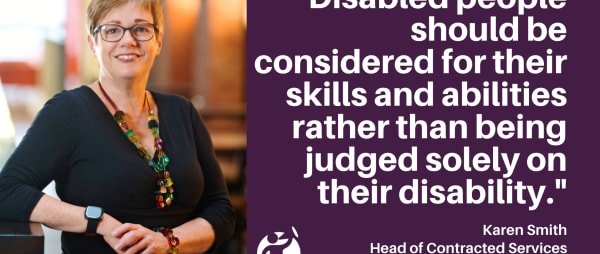 Disabled people should be considered for their skills and abilities