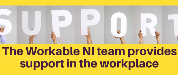 Our Workable NI team can help to ensure your voice is heard in the workplace