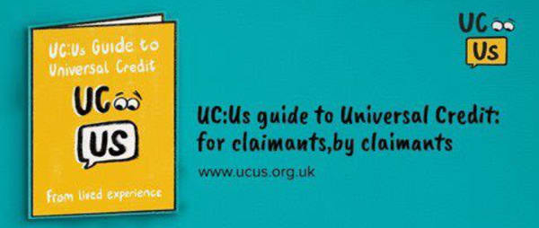 Us Launch 'Universal Credit - A Claimants Guide'