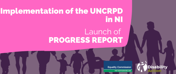 Progress Report on the Implementation of the UNCRPD in NI