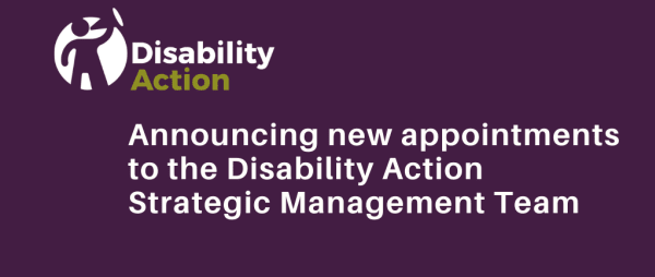 New appointments to the Disability Action Strategic Management Team