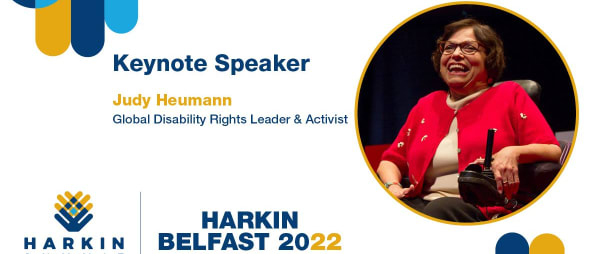 Judy Heumann to deliver Harkin Belfast keynote!